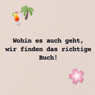 Bei uns finden Sie die passende Urlaubslektüre 🌴📚